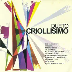 Dueto Criollisimo - Dueto Criollisimo Dueto Criollisimo - Dueto Criollisimo
