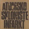 Infarkt - Atomsko Skloniste lyrics