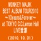 Somewhere Out There(MONKEY MAJIK BEST ALBUM TOUR2010〜10Years & Forever〜at TOKYO C.C.Lemon Hall(2010.10.31))