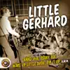 Little Gerhard album lyrics, reviews, download