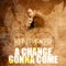 A Change Gonna Come artwork