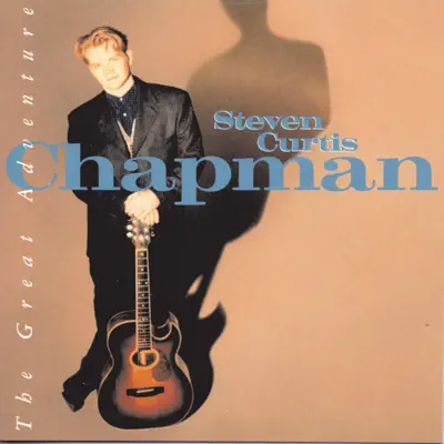 The Great Adventure - Steven Curtis Chapman