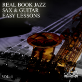 Real Book Jazz Sax & Guitar Easy Lessons - Francesco Digilio, Federico Labbiento & Piercarlo Salvia