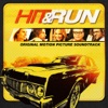 Hit & Run (Original Motion Picture Soundtrack) artwork