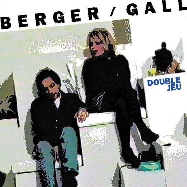 Double jeu (Remasterisé) - France Gall & Michel Berger