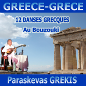 12 danses grecques au Bouzouki (12 Greek Dances) - Paraskevas Grekis
