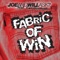 JOE & WILL ASK Ft. SAINTSAVIOUR - Fabric of win