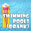 Swimming Pools (Drank) - Single
