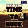 Stream & download Time to Rock - Single