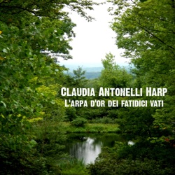Claudia Antonelli Harp - Bellini Casta Diva