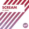 Stream & download Scream (A.R. Remix) - Single