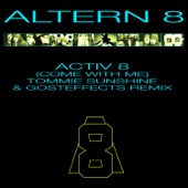 Activ 8 (Come With Me) [Tommie Sunshine & Gosteffects Mix] artwork