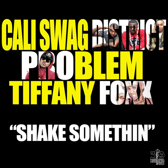 Cover artwork for Shake Somethin (feat. Problem & Tiffany Foxx)