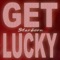 Get Lucky (Karaoke Extended) [Originally Performed By Daft Punk] artwork