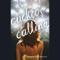 Robert Galbraith - The Cuckoo's Calling (Unabridged) artwork