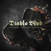 Diablo Blvd - Rise Like Lions