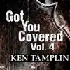 Got You Covered, Vol. 4 album lyrics, reviews, download