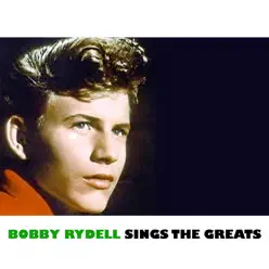 Sings the Greats - Bobby Rydell Sings the Greats - Bobby Rydell