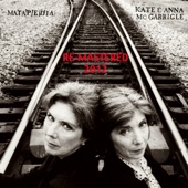 Kate & Anna McGarrigle - Matapedia