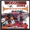 Ballers, Hustlers, G's, And Macks (Screwed) - Woss Ness featuring Kottonmouth & Lil' O lyrics