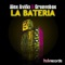 La Bateria - Alex Avino & Groovebox lyrics