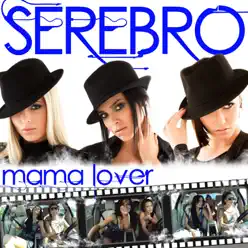 Mama Lover - EP (UK Remixes) - Serebro