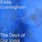 The Days of Our Lives - Eddie Cunningham lyrics