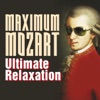 Maximum Mozart: Ultimate Relaxation artwork