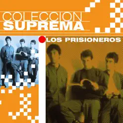 Colección Suprema - Los Prisioneros