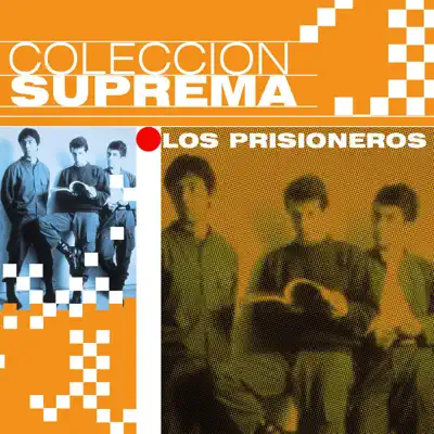 Colección Suprema - Los Prisioneros