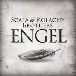 Engel - Single - Scala and Kolacny Brothers