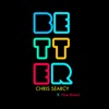 Better (feat. Nue Breed) - Single