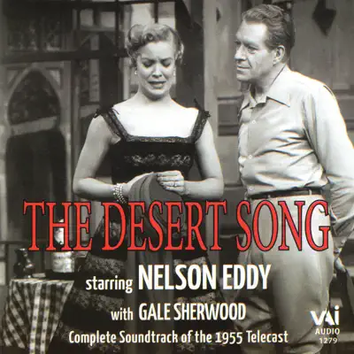 The Desert Song (Operetta in Two Acts) - Nelson Eddy