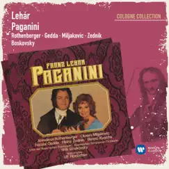 Lehár: Paganini (Cologne Collection) by Anneliese Rothenberger, Bavarian Radio Symphony Orchestra, Chor der Bayrischen Staatsoper, Nicolai Gedda & Willi Boskovsky album reviews, ratings, credits