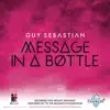 Message In a Bottle - Single album lyrics, reviews, download