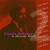 Debussy: In Melody Music