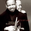 I Can't Believe That You're In Love With Me (Vocal) - Terence Blanchard