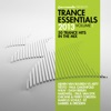 Trance Essentials 2013, Vol. 1 (50 Trance Hits In the Mix)