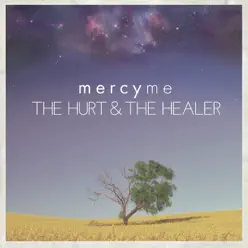 The Hurt & The Healer (Deluxe Version) - Mercyme