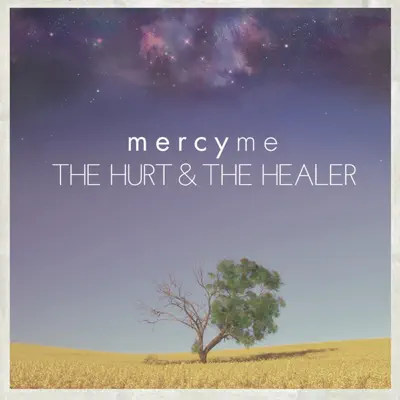 The Hurt & The Healer (Deluxe Version) - Mercyme