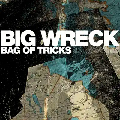 Bag of Tricks - Big Wreck