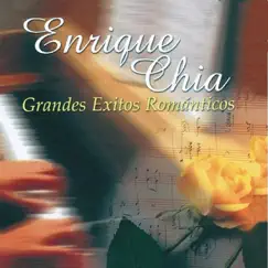 Grandes Éxitos Románticos by Enrique Chia album reviews, ratings, credits
