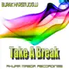 Stream & download Take a Break