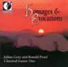 Stream & download Guitar Duo Recital: Gray, Julian - Pearl, Ronald - Zenamon, J. - Leisner, D. - Biberian, G. - Funk Pearson, S. - Sierra, R. (Homages and Evocations)