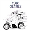 Young Creatures EP