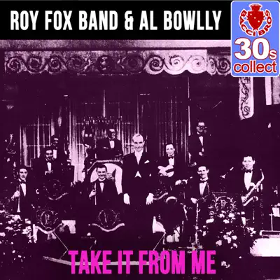 Take It from Me (Remastered) - Single - Al Bowlly