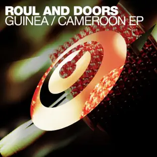 lataa albumi Roul And Doors - Guinea Cameroon EP