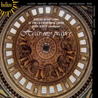 Hear My Prayer by Jeremy Budd, St. Paul's Cathedral Choir & John Scott album reviews, ratings, credits