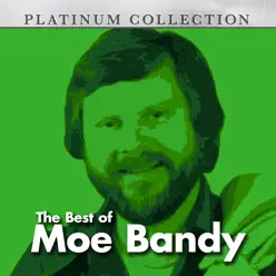 The Best of Moe Bandy - Moe Bandy