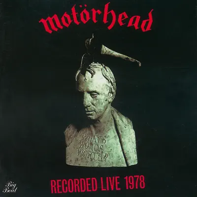 What's Words Worth? (Recorded Live 1978) - Motörhead